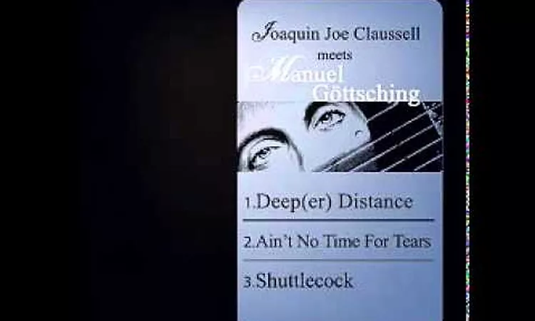 Joaquin Joe Claussell meets Manuel G?ttsching - Deep(er) Distance (Joaquin's Dream Version)