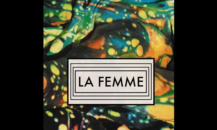 La Femme - Hypsoline (HQ)