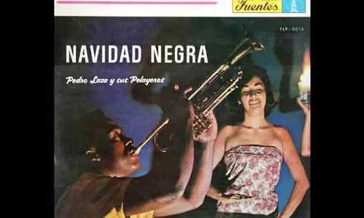 Navidad Negra - Pedro Laza y sus Pelayeros