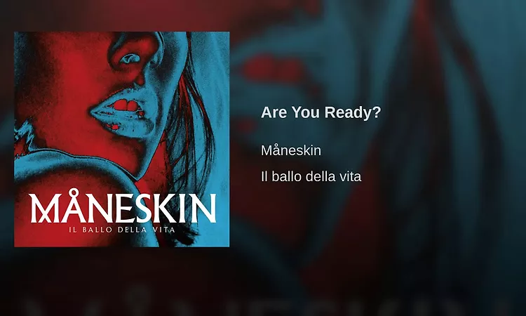 Maneskin - Are You Ready