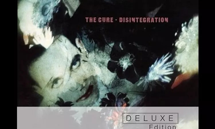 The Cure - Disintegration (Full Album Remastered)