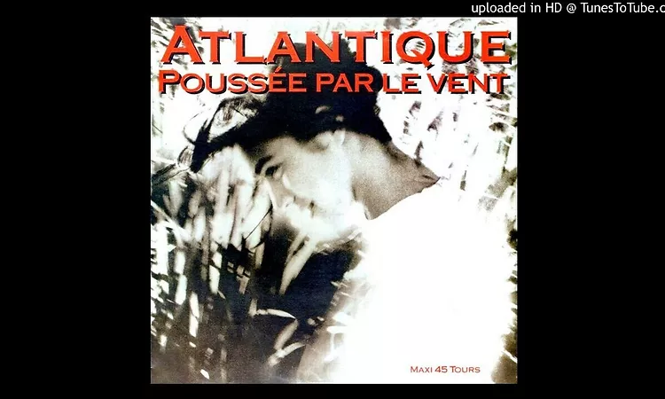 Atlantique - Pouss?e par le vent ''Dimitri From Paris Remix'' (1989)
