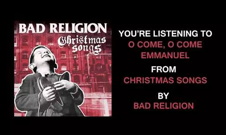 Bad Religion - O Come, O Come Emmanuel