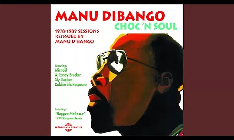 Reggae Makossa (feat. Micha?l Brecker, Randy Brecker, Sly Dunbar & Robbie Shakespeare) (1978...