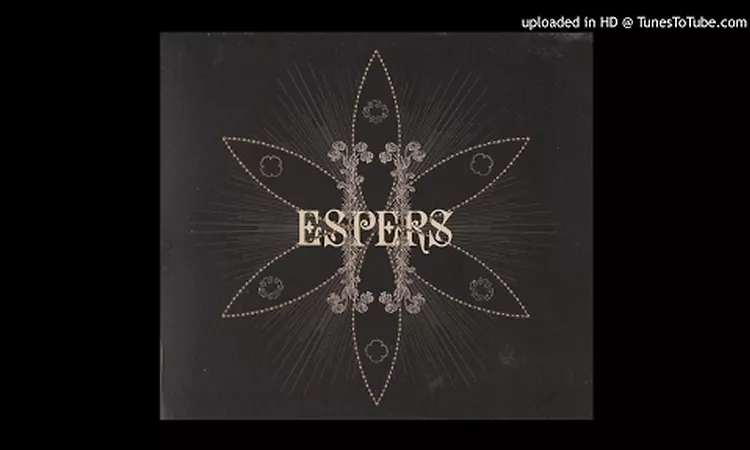 Espers ? Dead King [HQ Audio] Espers II, 2006