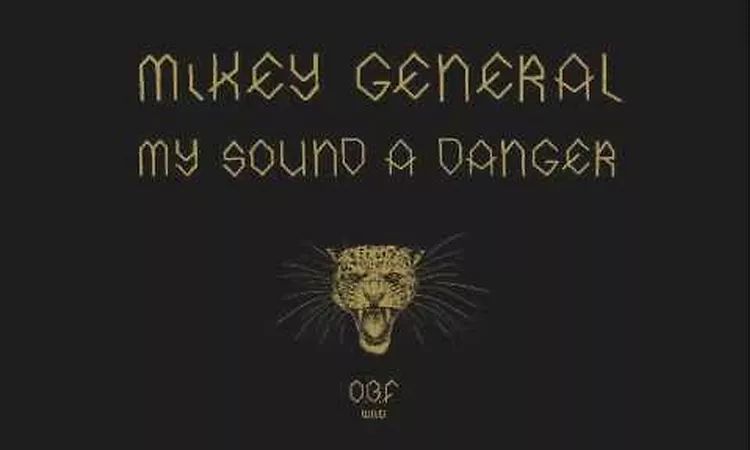 O.B.F feat MIKEY GENERAL / MY SOUND A DANGER