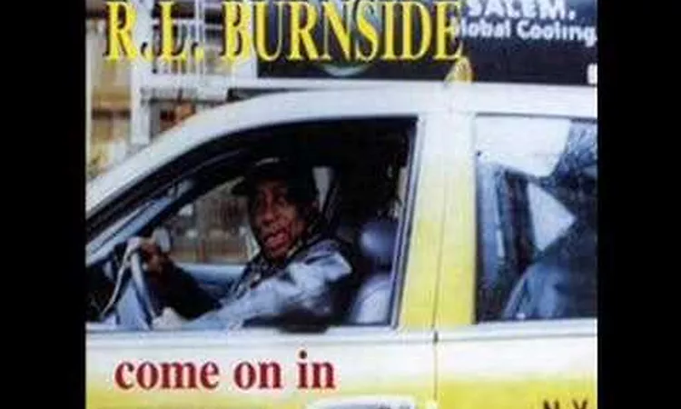 R.L.Burnside - it's bad you know