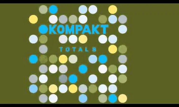 DJ Koze - Mariposa 'Kompakt Total 8' Album