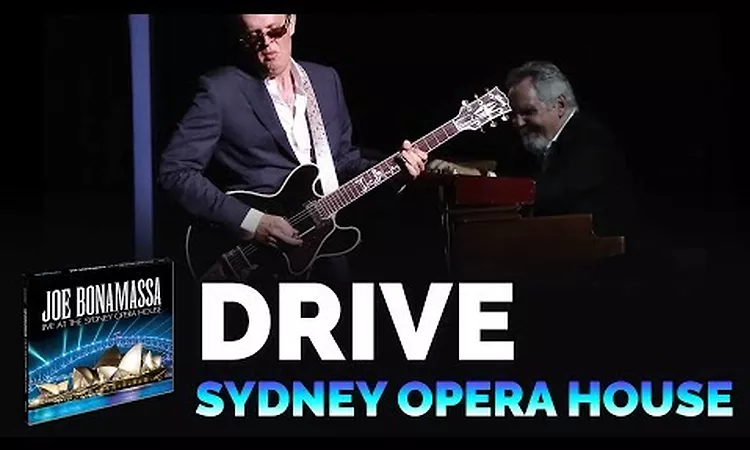 Joe Bonamassa Official - Drive - Live at the Sydney Opera House