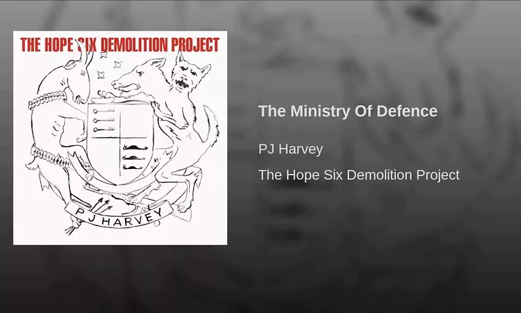 PJ Harvey - The Ministry of Defence
