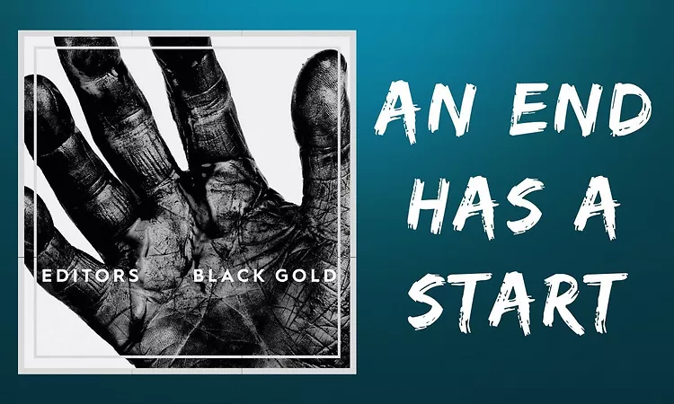 Editors - An End Has a Start (Lyrics)