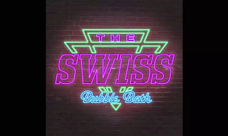 The Swiss - Bubble Bath