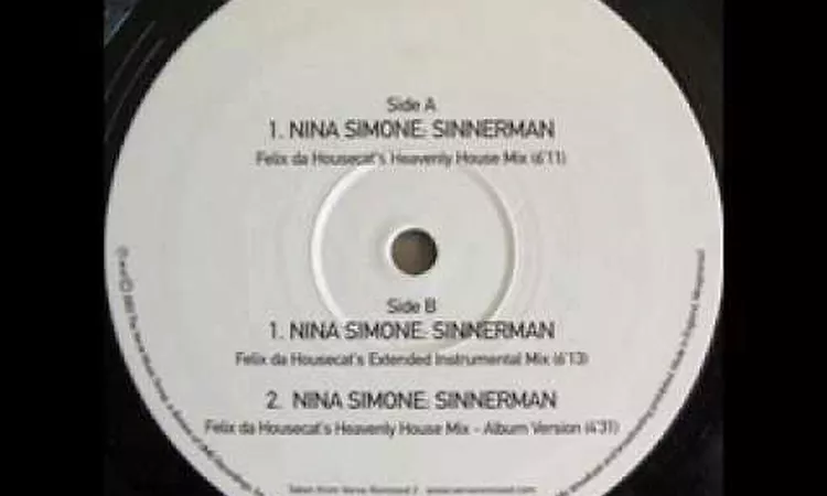 Nina Simone - Sinnerman (Felix Da Housecat's Heavenly House Mix)