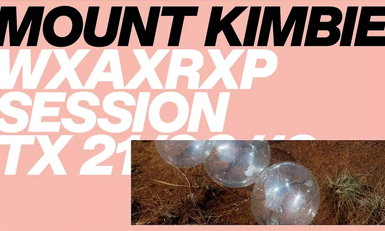 Mount Kimbie - You Look Certain (I?m Not So Sure) (WXAXRXP Session)