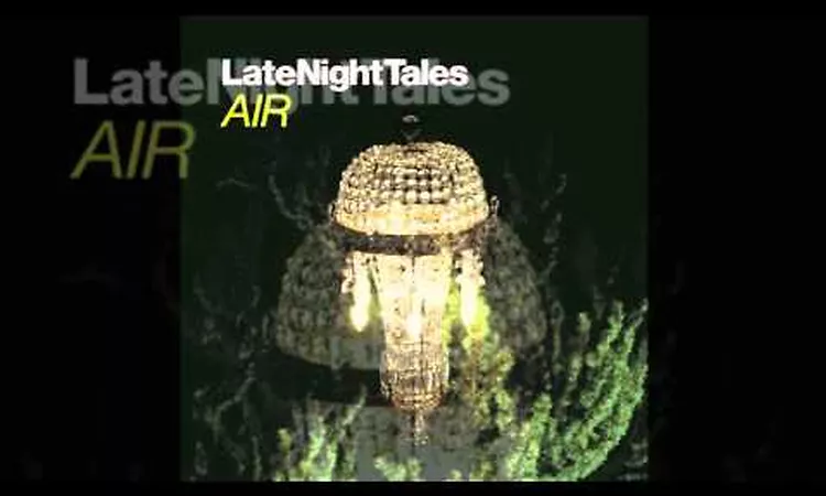 The Cure - All Cats Are Grey (Late Night Tales - Air)