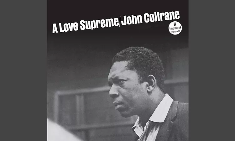 A Love Supreme, Pt. I ? Acknowledgement
