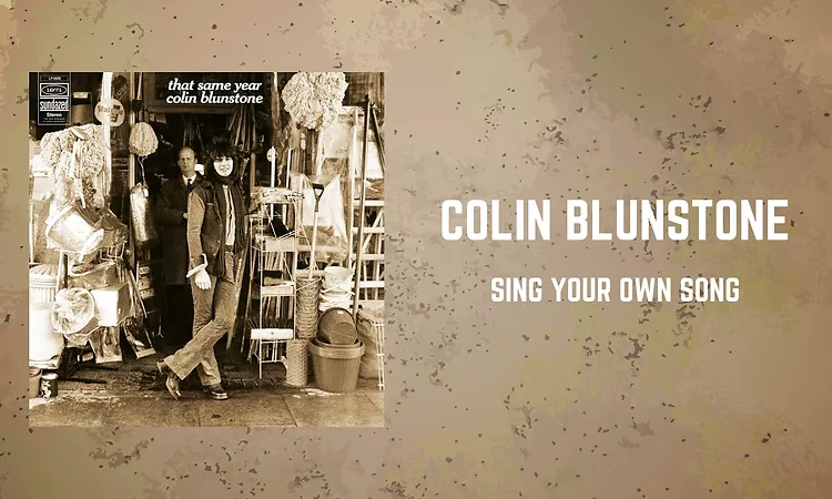Colin Blunstone - Sing Your Own Song