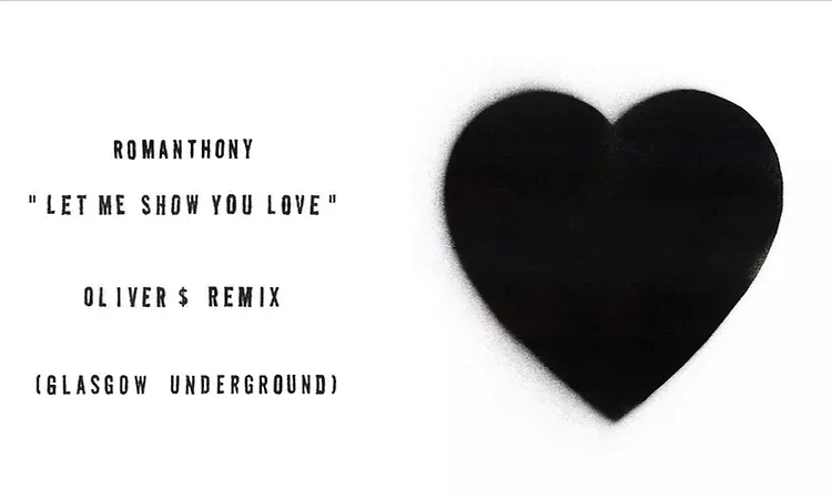 Romanthony Let Me Show You Love (Oliver $ Remix)