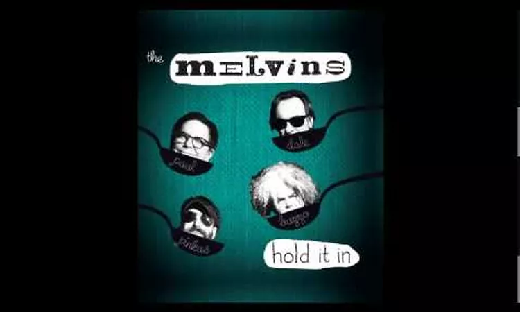 The Melvins - You Can Make Me Wait (Hold It In / 2014)