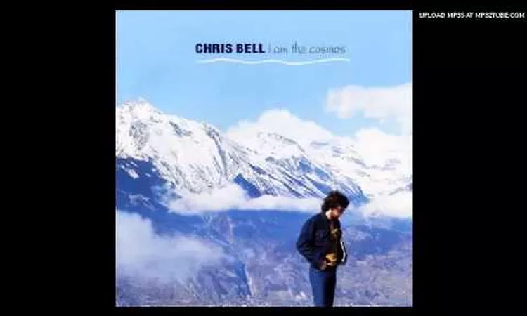Chris Bell - I Am the Cosmos