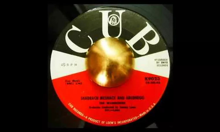 THE WANDERERS - SHADRACK MESHACK AND ABEDNEGO