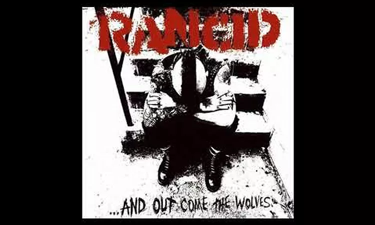 Rancid - ...And Out Come The Wolves (Full Album)
