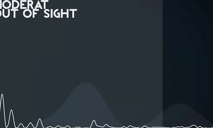 [HQ] Moderat - Out of Sight