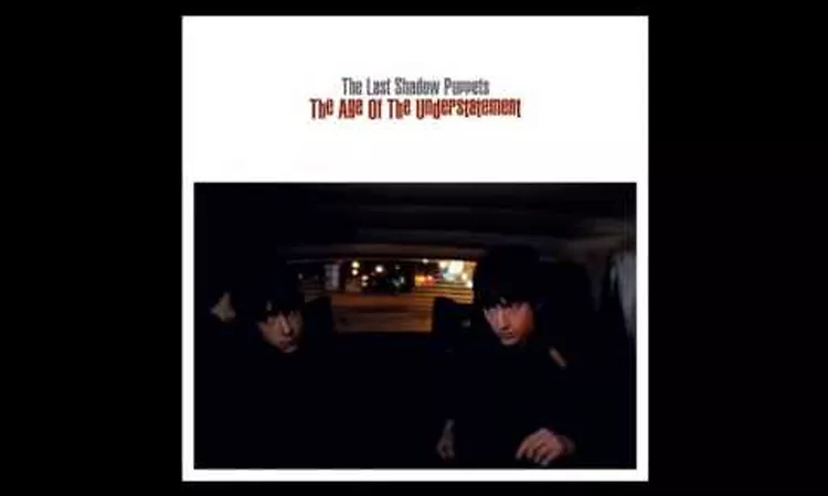 03 - Wondrous Place - The Last Shadow Puppets
