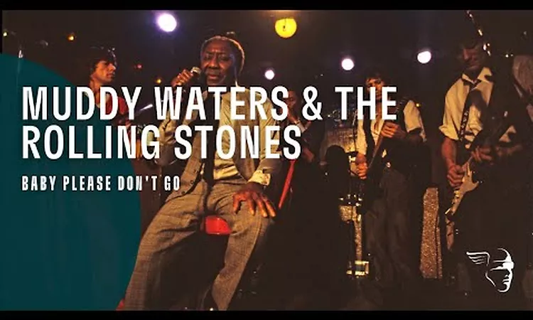 Muddy Waters & The Rolling Stones - Baby Please Don't Go (Live At Checkerboard Lounge)