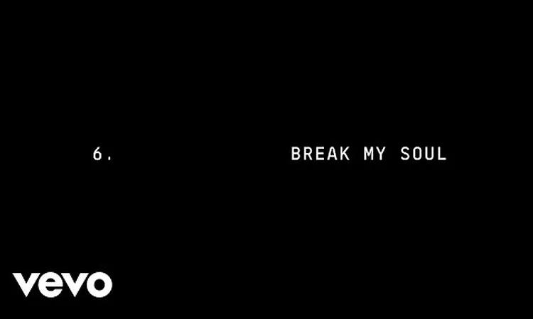 Beyonc? - BREAK MY SOUL (Official Lyric Video)