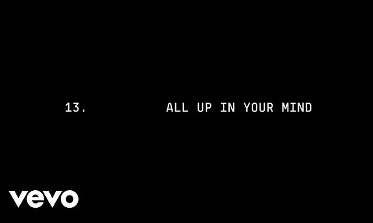 Beyonc? - ALL UP IN YOUR MIND (Official Lyric Video)