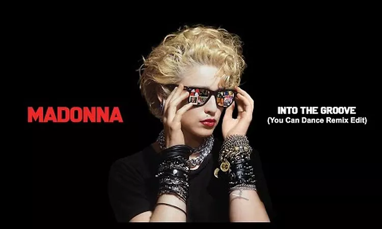Madonna - Into The Groove (You Can Dance Remix Edit) [2022 Remaster]