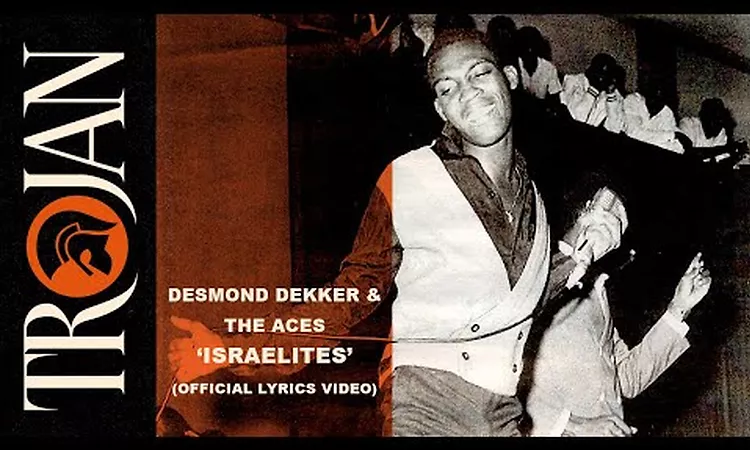 Desmond Dekker & The Aces ? Israelites (Official Lyrics Video)