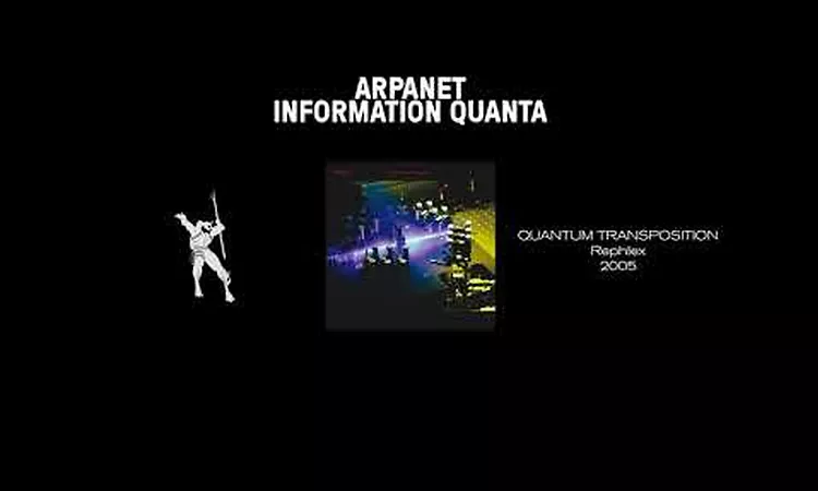Arpanet - Information Quanta