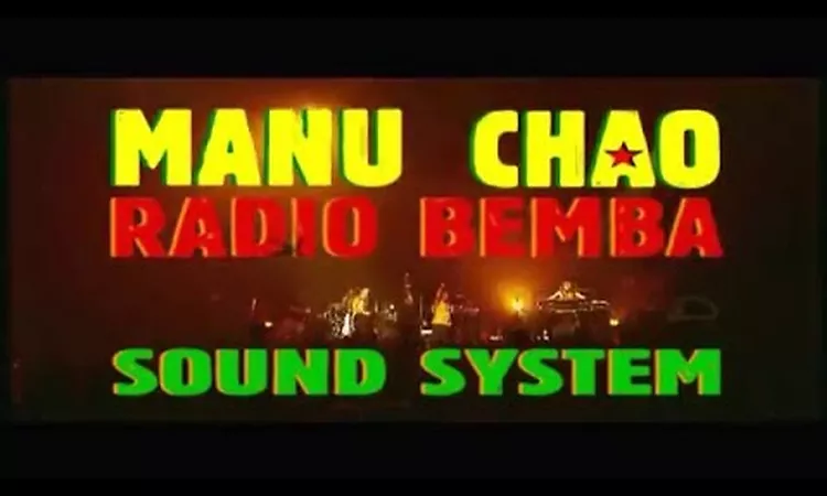 ? Manu Chao & Radio Bemba ? Sound System 2001