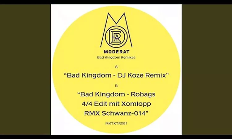 Bad Kingdom (DJ Koze Remix)