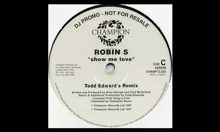 Robin S - Show Me Love (Todd Edwards Remix)