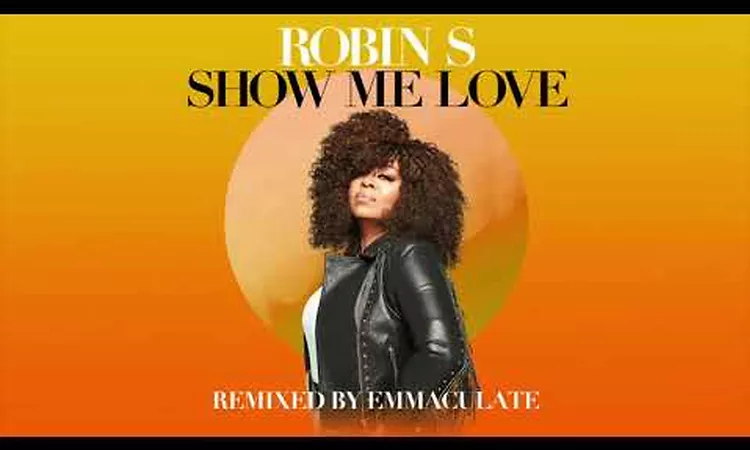 Robin S ? Show Me Love (Emmaculate Instrumental Remix)
