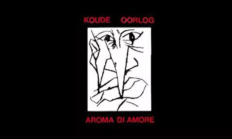 Aroma Di Amore - Koude Oorlog [Full Album]