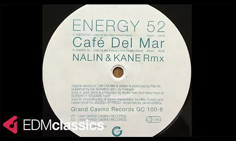 Energy 52 - Caf? Del Mar (Nalin & Kane Remix) (1998)