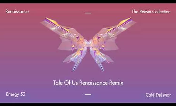 Energy 52 - Cafe Del Mar (Tale of Us Renaissance Remix)
