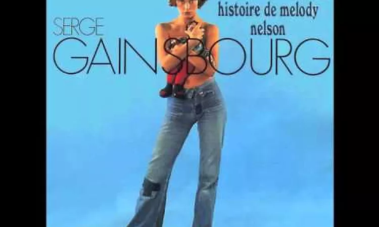 Serge Gainsbourg - Histoire De Melody Nelson [Full Album]