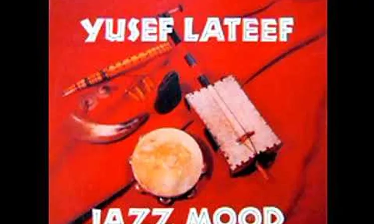 Yusef Lateef ?? Jazz Mood (1957 - Album)