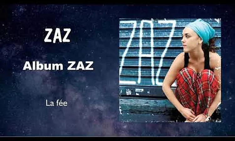 Zaz - La f?e (Audio)
