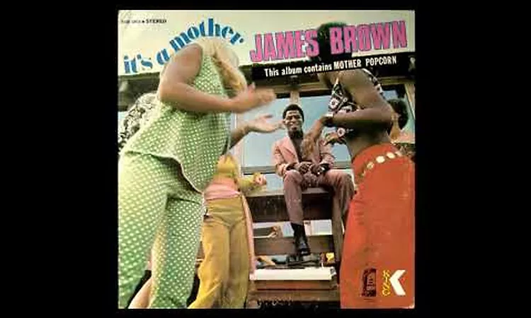 James Brown - Popcorn With A Feeling