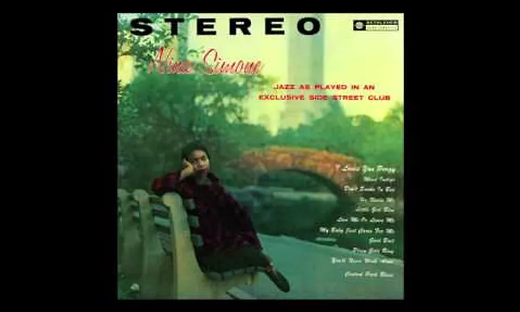 Nina Simone - He Needs Me (Little Girl Blue High Fidelity Sound)