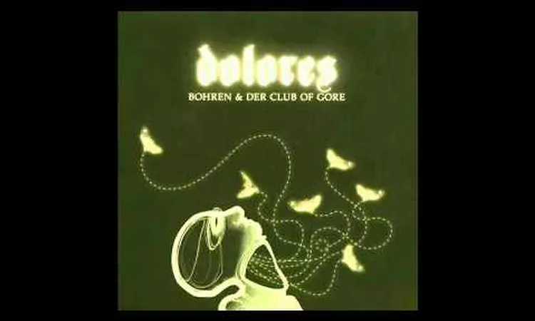 Bohren & der Club of Gore - Dolores (Full Album)