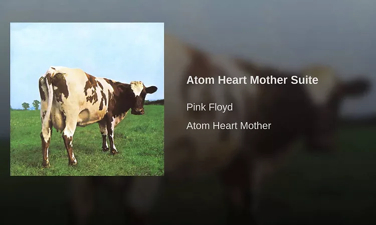 Atom Heart Mother Suite
