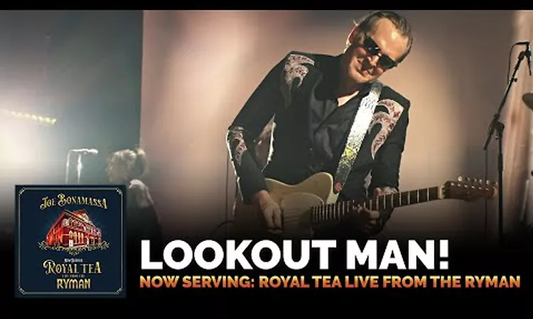 Joe Bonamassa - Lookout Man! feat. Jimmy Hall (Live) - Now Serving: Royal Tea Live From The Ryman