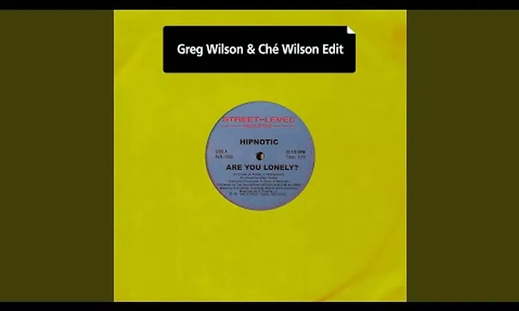 Are You Lonely? (Greg Wilson & Che Wilson Mix)